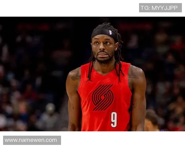 杰拉米格兰特如何在NBA赛场上展现全能球员的风采与潜力