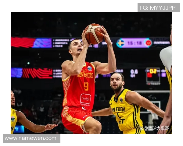 西班牙男篮与黑山男篮激战正酣谁将赢得这场精彩对决