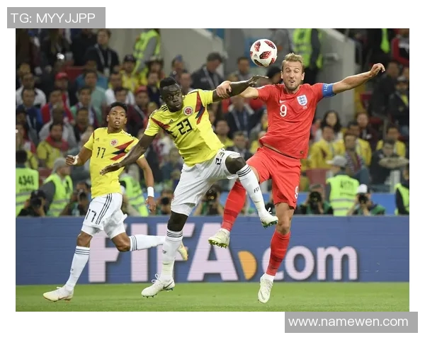 英格兰与哥伦比亚半场战况分析及精彩瞬间回顾