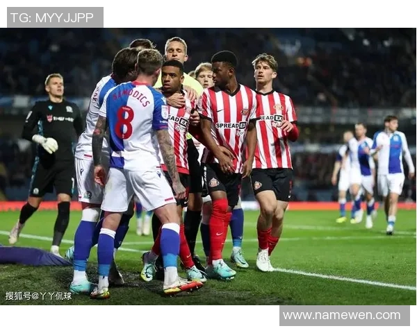 布莱克本主场迎战桑德兰争夺英冠积分榜关键战役